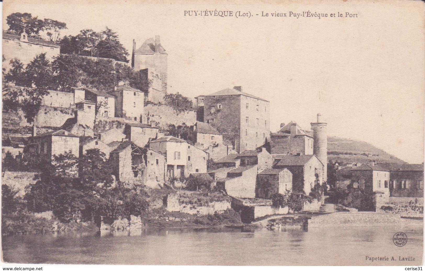 CPA - PUY L'EVEQUE Le Vieux Puy L'EVEQUE Et Le Port - Other & Unclassified