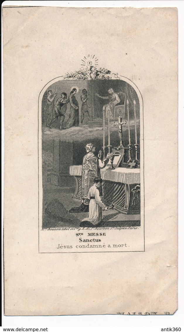 Image Pieuse XIXe Gravure Sainte Messe Sanctus Jésus Condamné à Mort - Editeur Bouasse-Lebel -  Holy Card - Images Religieuses