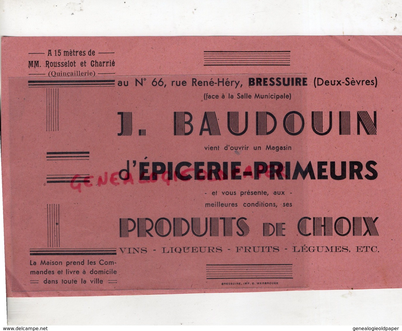 79- BRESSUIRE- RARE PUBLICITE J. BAUDOUIN-EPICERIE PRIMEURS-A 15 M DE ROUSSELOT & CHARRIE QUINCAILLERIE-RUE RENE HERY- - Straßenhandel Und Kleingewerbe