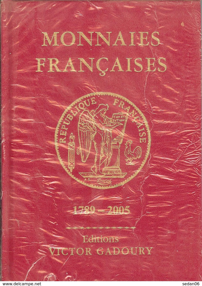 CATALOGUE GADOURY Des MONNAIES FRANCAISES (Edition 2005) - Livres & Logiciels