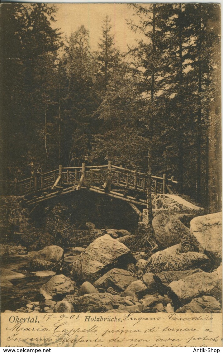 Okertal V.1905  Die Holzbrücke  (2072) - Oberharz