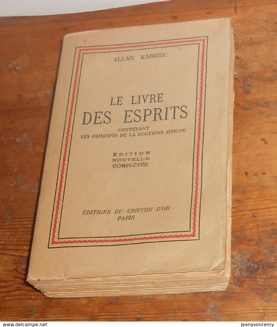 Le Livre Des Esprits. Allan Kardec. 1956. - Esotérisme