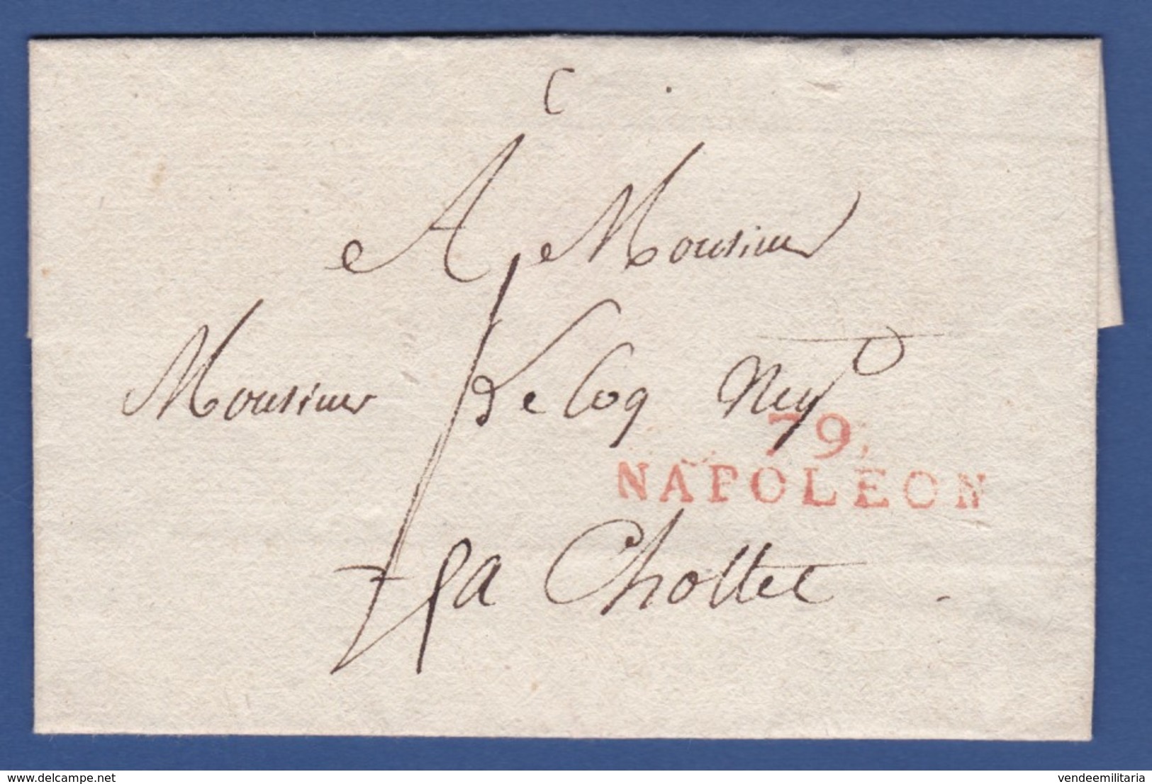 79 VENDEE - LSC - 79 NAPOLEON ( LA ROCHE SUR YON ) Pour Mr LECOQ Négociant à CHOLET /sans Date Référencée De 1809 à 1814 - 1801-1848: Precursors XIX