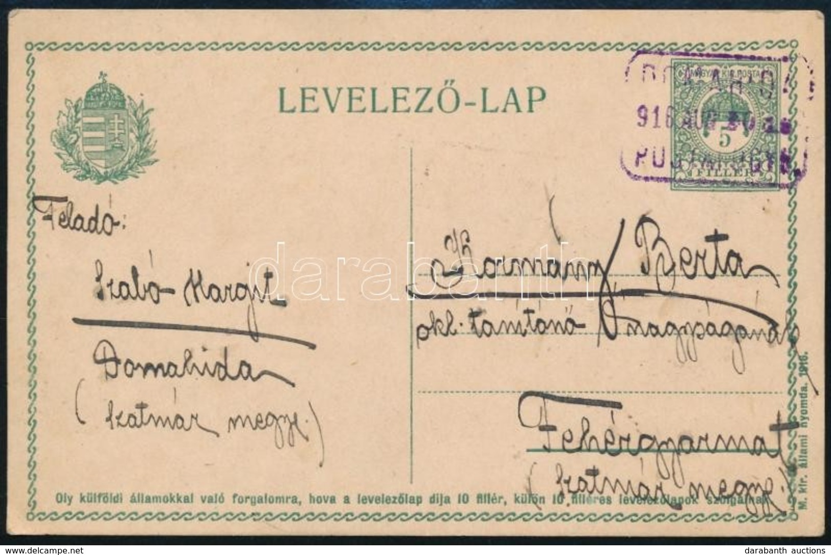 1915 5f Díjjegyes Levelezőlap Lila 'DOMAHIDA' Postaügynökségi Bélyegzéssel, Gudlin Nem Említi RRR! - Other & Unclassified