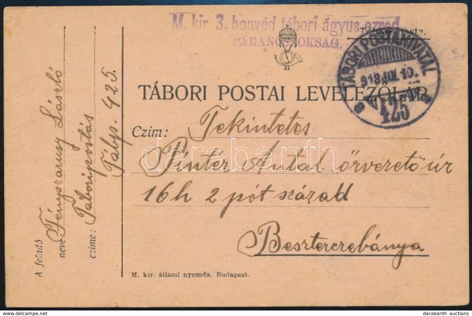 1918 Tábori Posta Levelezőlap / Field Postcard 'M.kir. 3. Honvéd ágyus Ezred Parancsnokság' + 'TP 425 A' - Autres & Non Classés