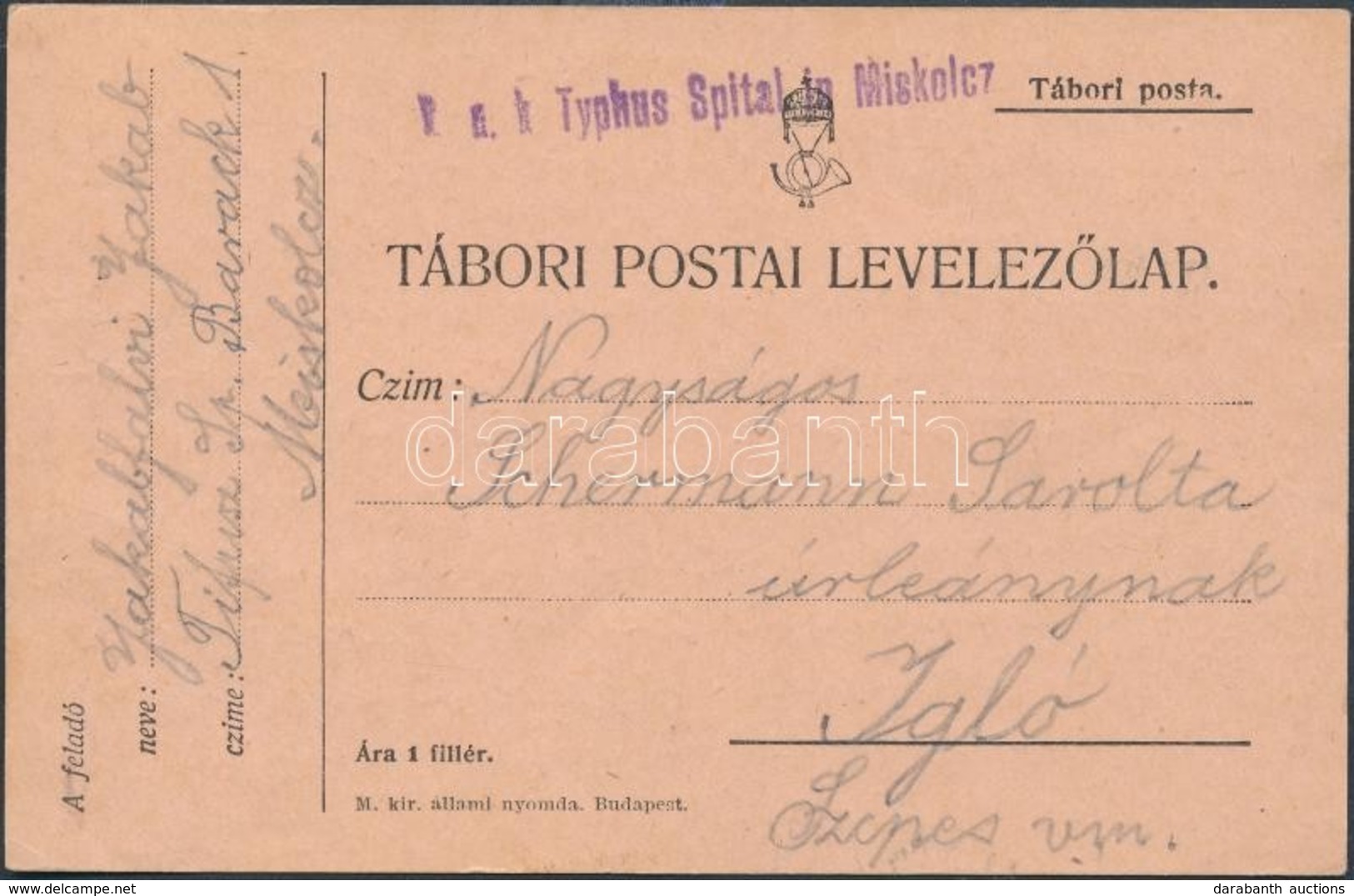 1915 Tábori Lap A Miskolci Tífuszkórházból / Field Postcard 'K. U. K. Typhus Spital In Miskolcz - Igló - Autres & Non Classés