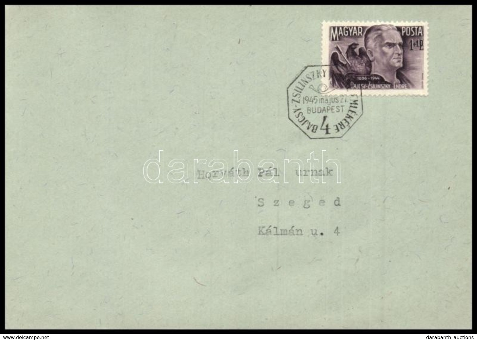 1945.05 27. (1. Díjszabás)  Bajcsy-Zsilinszky Endre FDC Alkalmi Bélyegzéssel - Autres & Non Classés