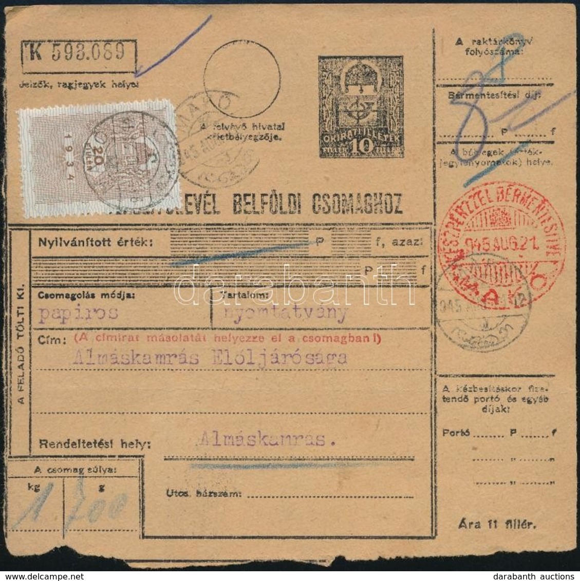 1945.VIII.12. (2. Díjszabás)  Csomagszállító 8P Készpénzes Bérmentesítés Piros Bélyegzéssel 'MAKÓ' - Almáskamrás - Autres & Non Classés
