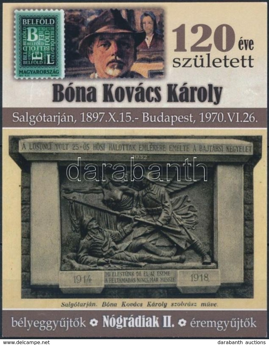 ** 2017 120 éve Született Bóna Kovács Károly Szobrász, Az Emlékív árusításra Nem Került, Ritka Példány! (csak 30 Db). So - Autres & Non Classés