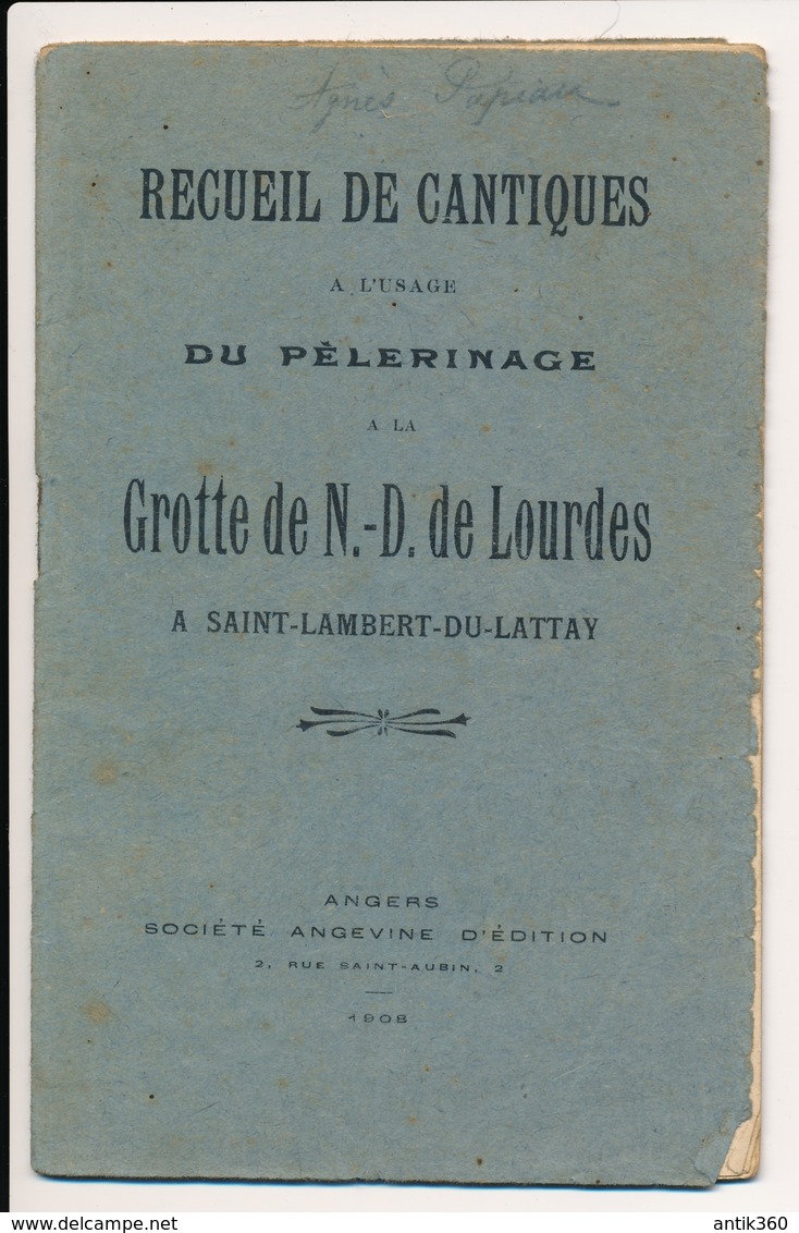 Rare Recueil De Cantiques 1908 Pèlerinage Grotte Notre Dame De Lourdes Saint Lambert Du Lattay 49 Maine & Loire 24 Pages - Images Religieuses