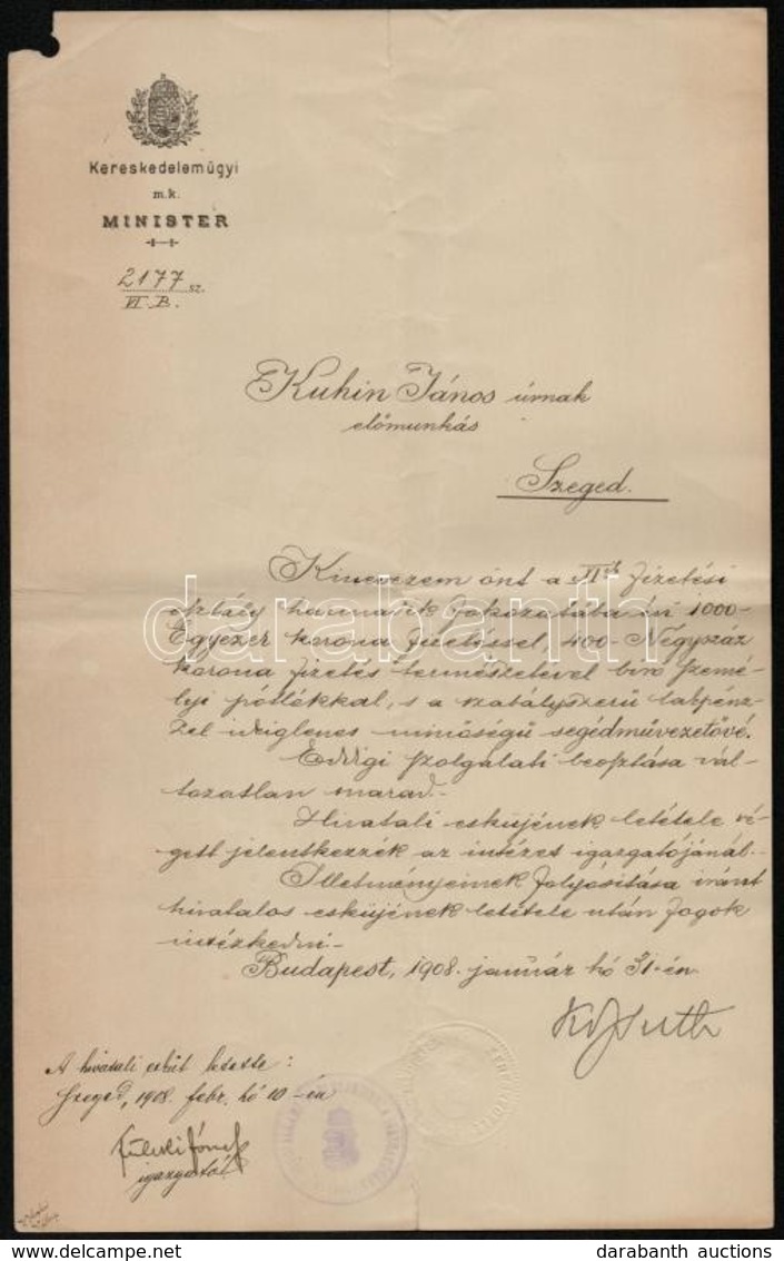 1908 Előmunkás Hivatali Előléptetése Segédművezetővé, Kossuth Ferenc (1841-1914) Kereskedelemügyi Miniszter Aláírásával, - Non Classés