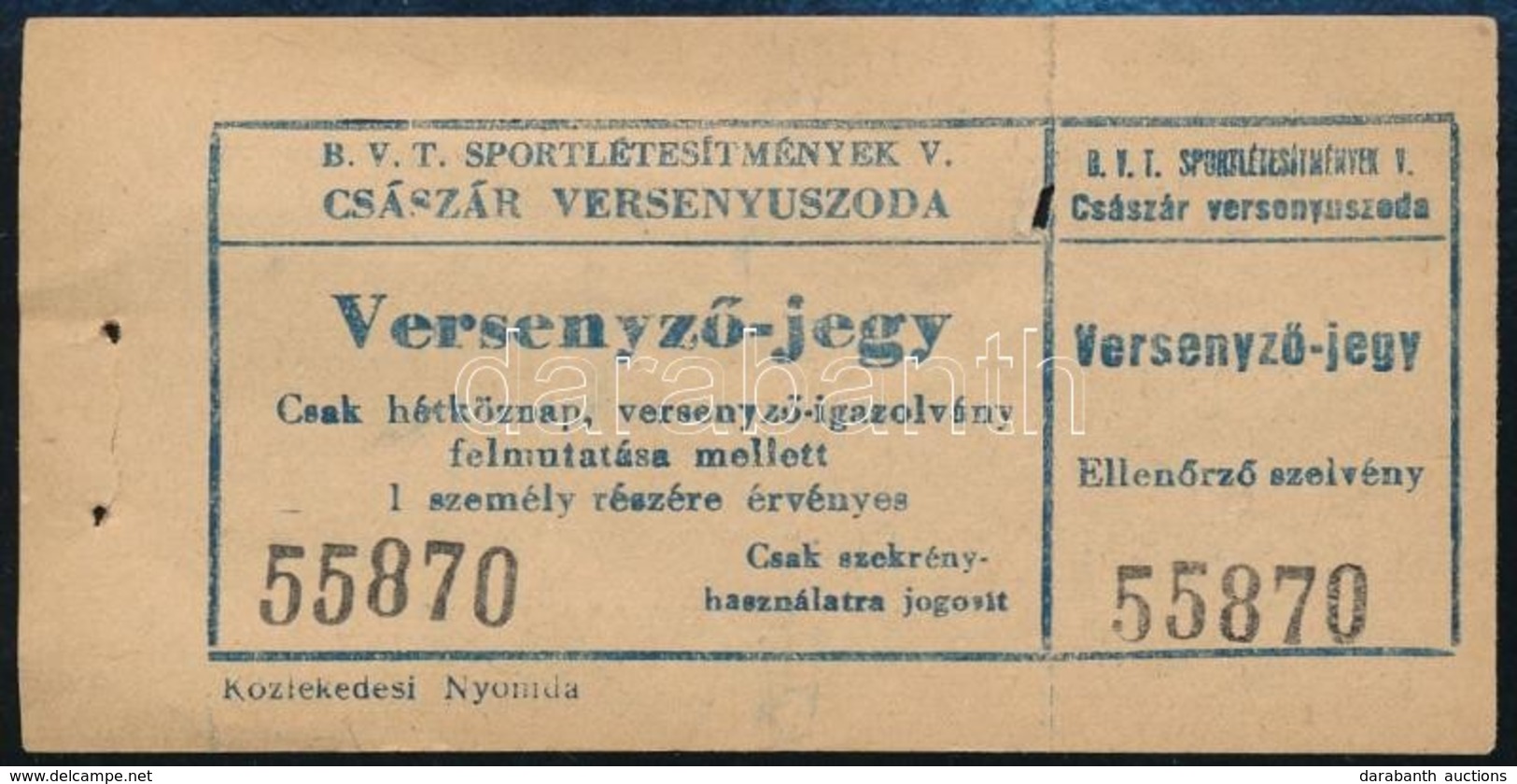 Versenyző-jegy A B.V.T. Sportlétesítmények V. Császár Versenyuszodába - Publicités
