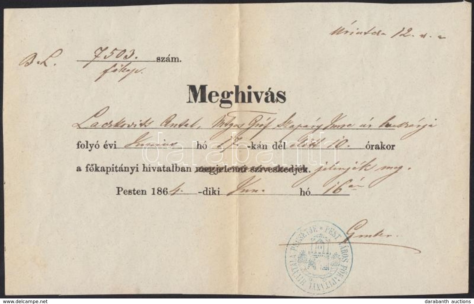 1864 Pest, Huszár Részére Kiállított Meghívó, Mely Felszólít A Főkapitányi Hivatalban Való Megjelenésre - Non Classés