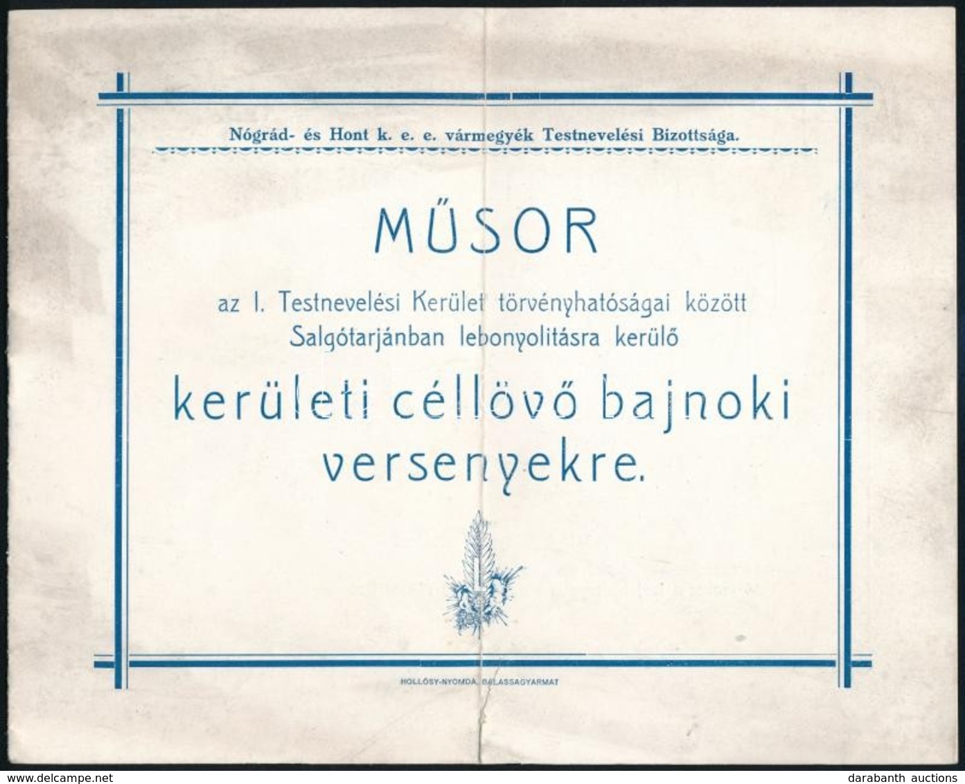 1930 Műsor Az I. Testnevelési Kerület Törvényhatóságai Között Salgótarjánban Lebonyolításra Kerülő Kerületi Céllövő Bajn - Non Classificati
