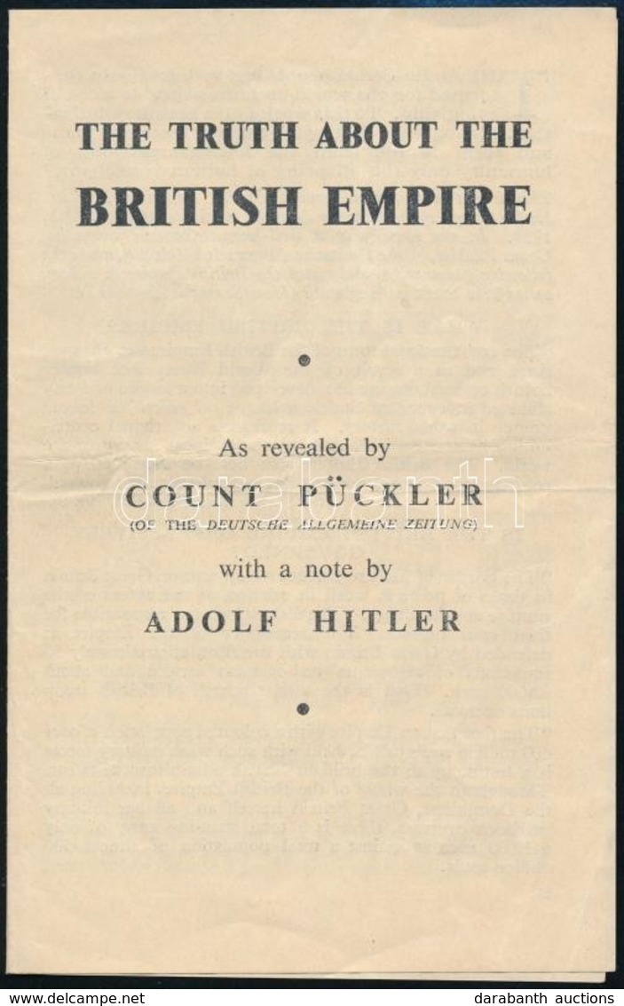 1939 The Truth About The Britisch Empire. As Revealed By Count Pückler With A Note By Adolf Hitler, Nyomtatvány, 4 P., A - Non Classificati