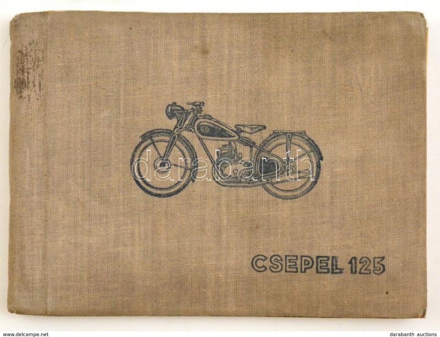 Cca 1950 A Csepel 125/49 Motorkerékpár Használati és Kezelési útmutató Könyve, 164p - Non Classificati