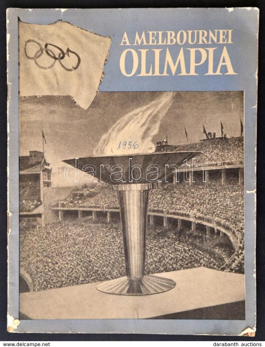 1956 A Melbournei Olimpia, Sok Fotóval Illusztrált újság, Pp.:62, - Non Classificati