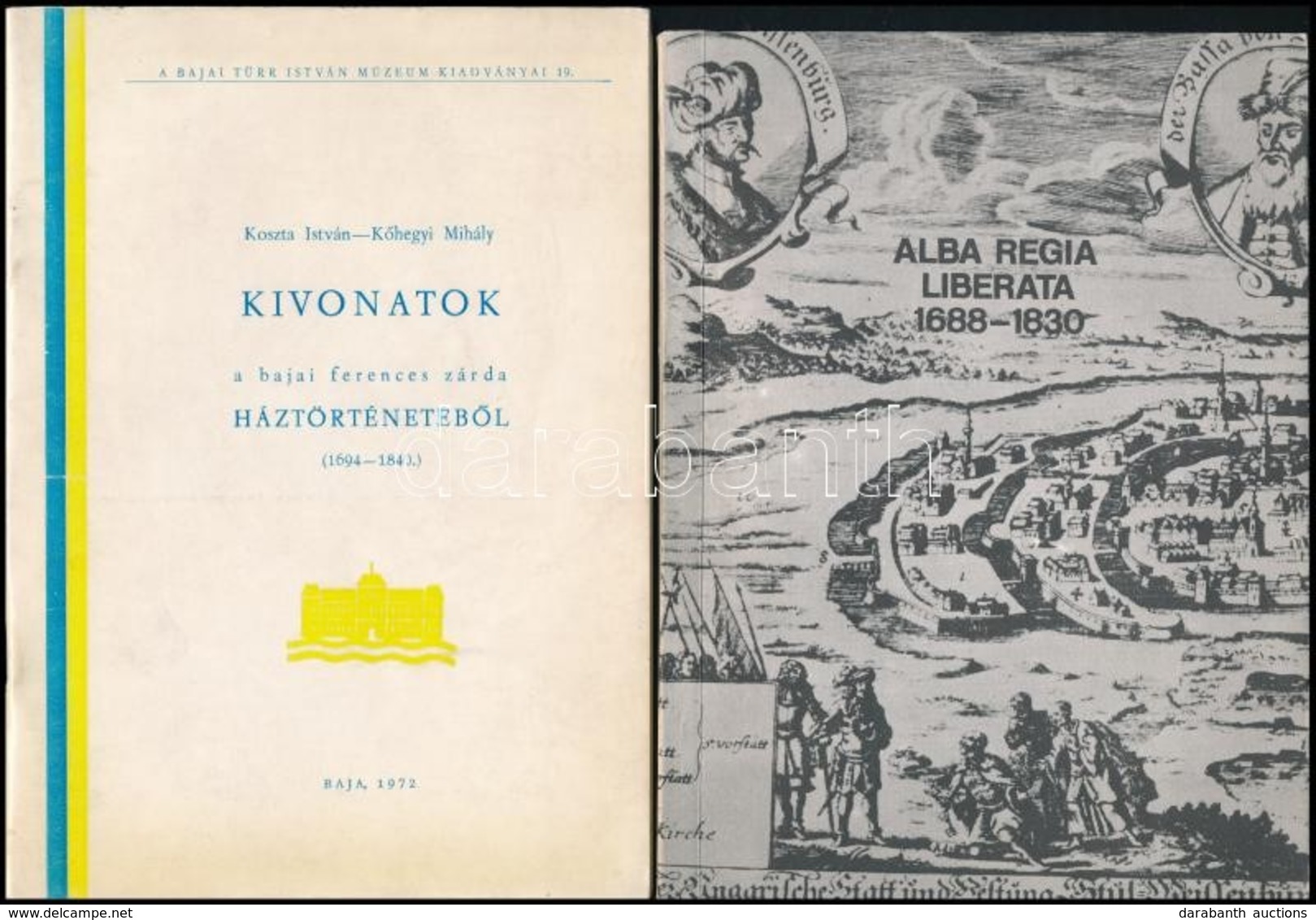 3 Db Történelmi Témájú Nyomtatvány_ Alba Regia Liberata 1688-1830; A Móricz Pál Emlékülés Anyagából; Koszta-Kőhegyi: Kiv - Non Classés