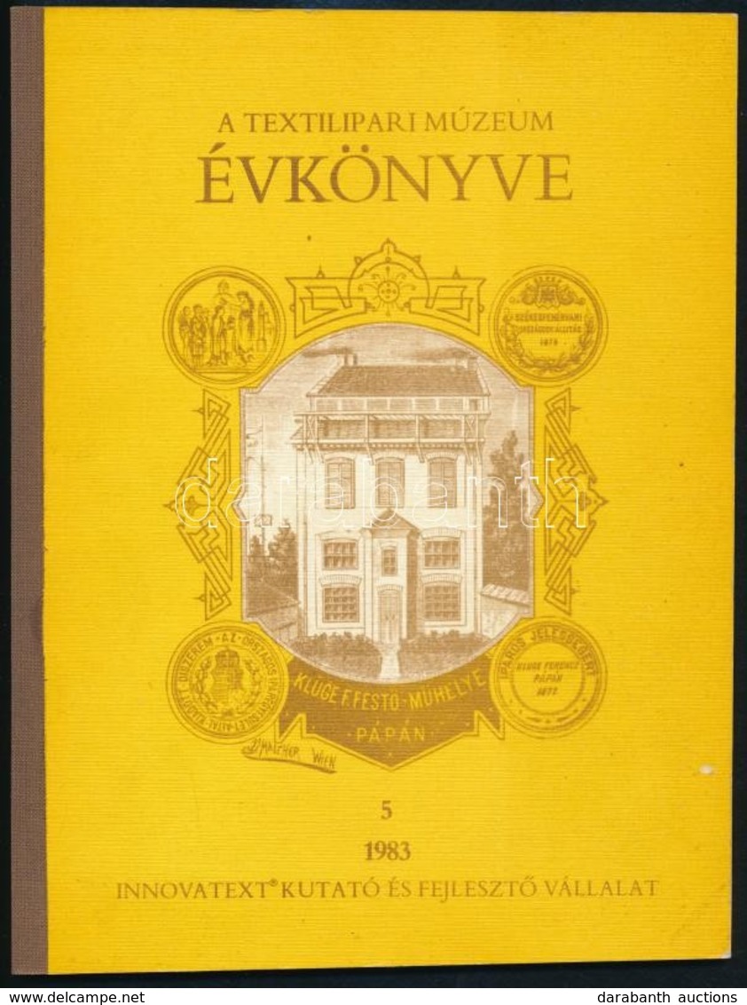 Dr. Domonkos Ottó: A Pápai Kluge-féle Kékfestő üzem 200 éves Jubileumára. Textilipari Múzeum Évkönyve 1983. Hn., 1983, I - Zonder Classificatie