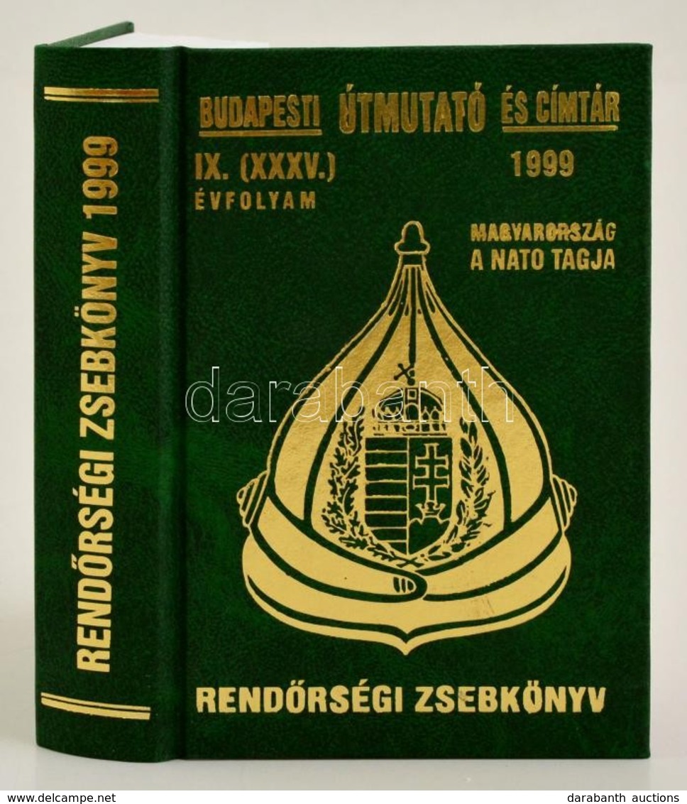 1999 Budapesti útmutató és Címtár. Rendőrségi Zsebkönyv, IX. (XXXV.) évfolyam. Szerk.: Dr. Szimeonov Todor. Bp., Útmutat - Non Classificati