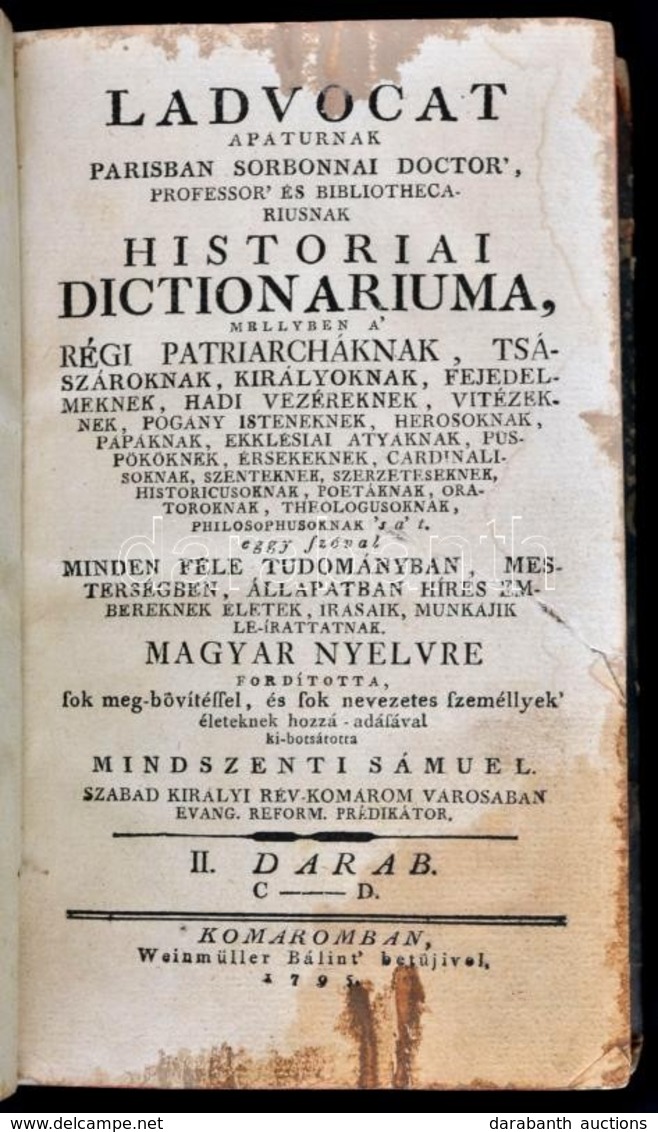 Ladvocat, [Jean Baptiste]: Ladvocat Apáturnak ...Historiai Dictionariuma, Mellyben Régi Patriarcháknak, Tsászároknak, Ki - Non Classificati