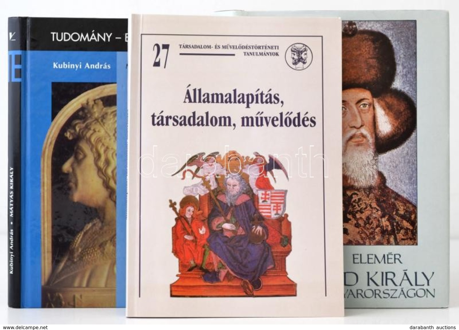 3 Db Történelmi Szakkönyv: Kubinyi András: Mátyás Király. Bp., 2001, Vince.; Mályusz Elemér: Zsigmond Király Uralma Magy - Non Classificati