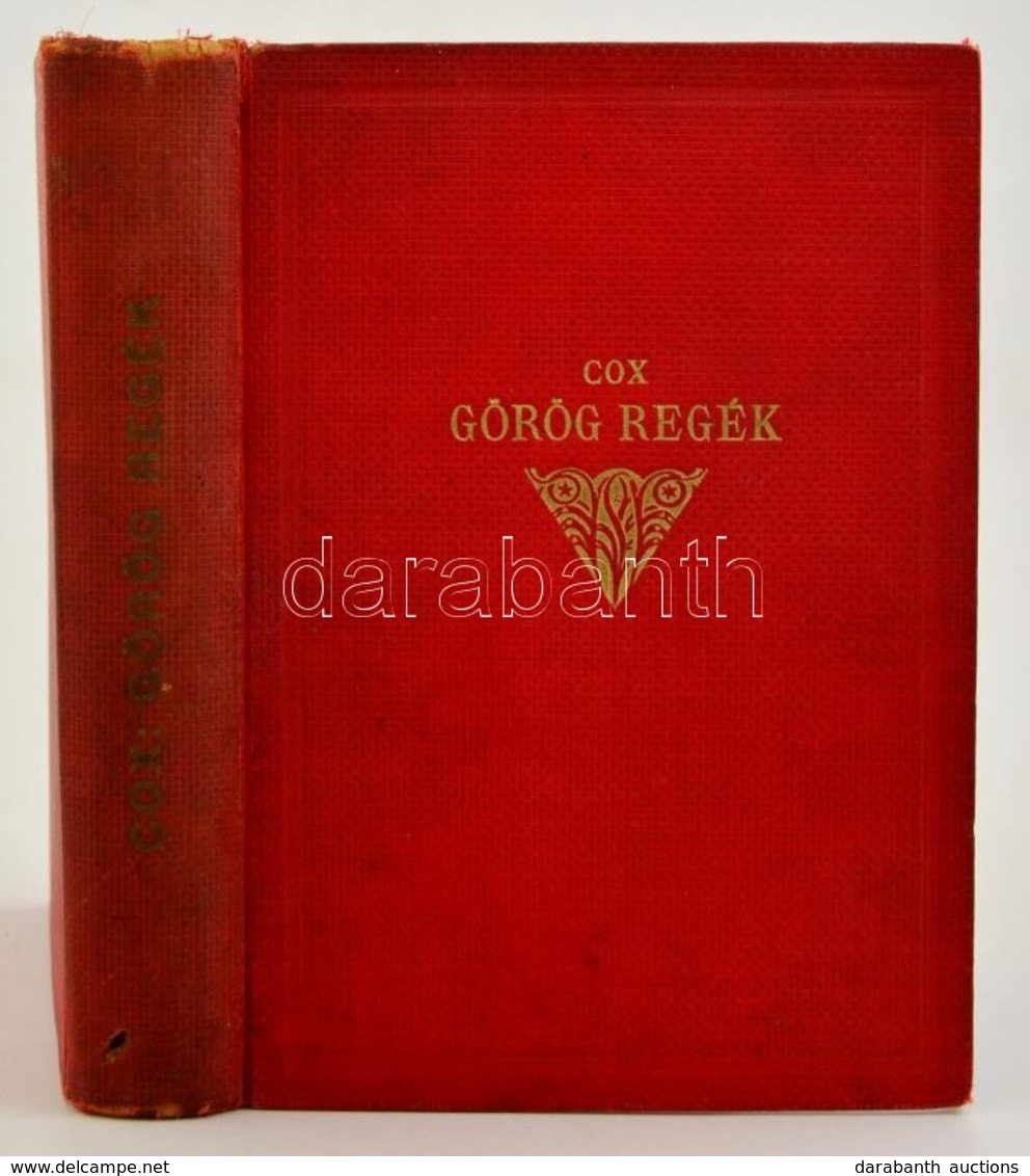 Cox György: Görög Regék. Angolból Fordította és Bevezetéssel Ellátta Komáromy Lajos. Bp., é.n., Franklin. Negyedik Kiadá - Non Classés