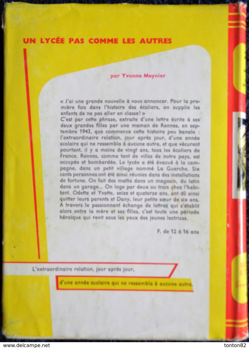 Yvonne Meynier - Un Lycée Pas Comme Les Autres - Bibliothèque Rouge Et Or N° 630 - ( 1962 ) . - Bibliothèque Rouge Et Or