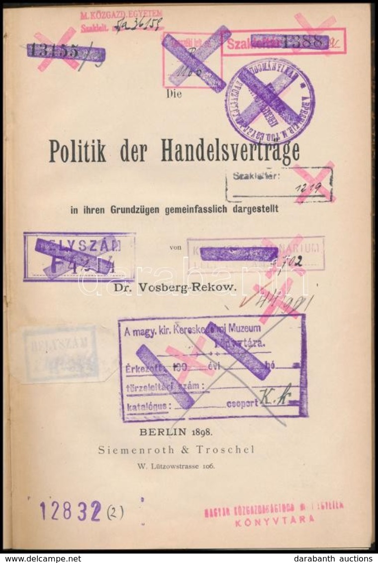 Dr. Vosberg-Rekow: Die Politik Der Handelsverträge In Ihren Grundzügen Gemeinfasslich Dargestellt. Schriften Der Central - Non Classés