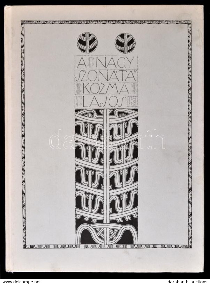 Kozma Lajos:A Nagy Szonáta. Horváth Hilda Bevezető Tanulmányával. Gyoma, 2000, Kner Nyomda Rt., 69+3 P. Magyar és Angol  - Non Classificati