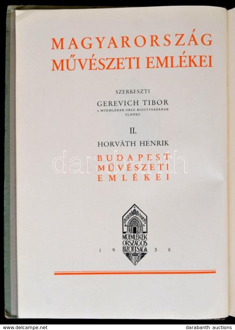 Horváth Henrik: Budapest Művészeti Emlékei. Bp., 1938, Kir. M. Egyetemi Nyomda. Kissé Kopott Félbőr Kötésben, Egyébként  - Non Classés