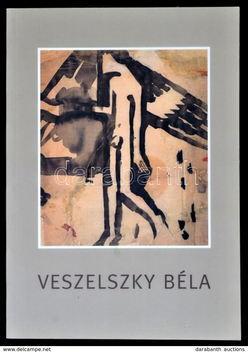 Veszelszky Béla Gyűjteményes Kiállítása. Bp., 1997, Műcsarnok. Papírkötésben, Jó állapotban. - Non Classificati