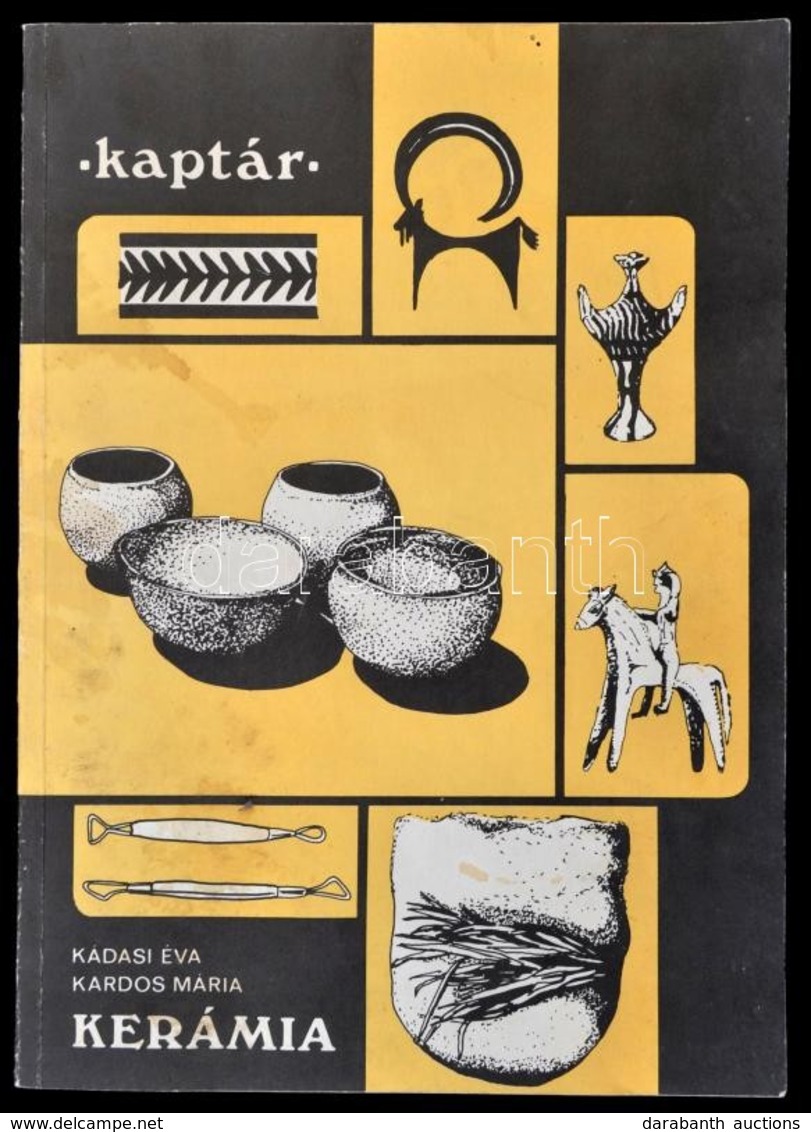 Kádasi Éva-Kardos Mária: Kerámia. Bp.,1988,Múzsák. 2. Kiadás. Kiadói Papírkötés, - Non Classés