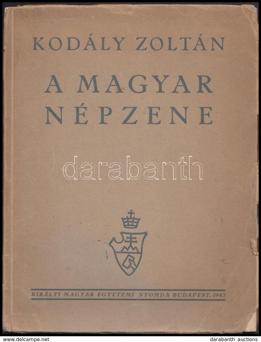 Kodály Zoltán: Zene Az óvodában. Bp., 1941 + A Magyar Népzene. Bp., 1943, Királyi Magyar Egyetemi Nyomda. Kiadói Papírkö - Non Classificati