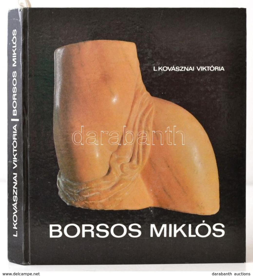 L. Kovásznai Viktória: Borsos Miklós. Bp., 1989, Képzőművészeti Kiadó. Kiadói Kartonálásban - Non Classificati