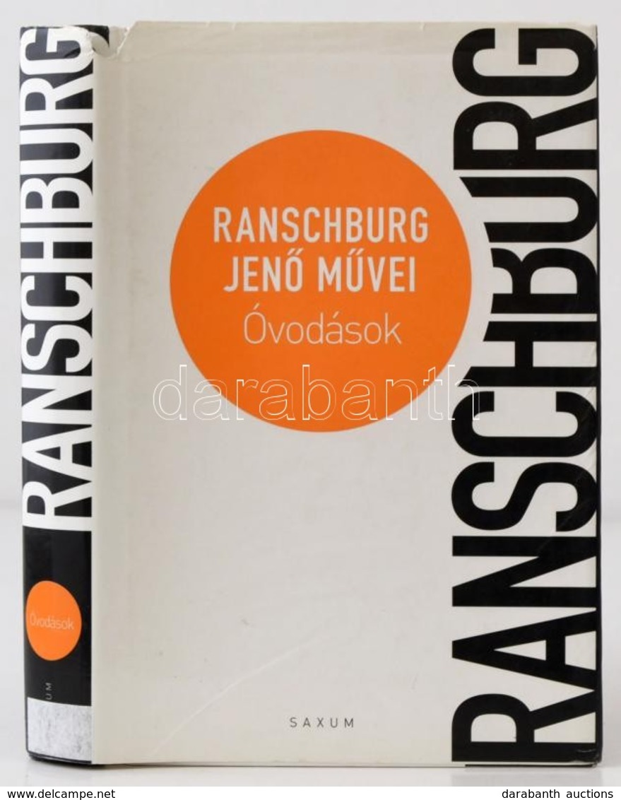 Ranschburg Jenő: Óvodások. Bp., 2012, Saxum. Kiadói Kartonált Papírkötés, Kiadói Kissé Szakadt Papír Védőborítóban. - Non Classés