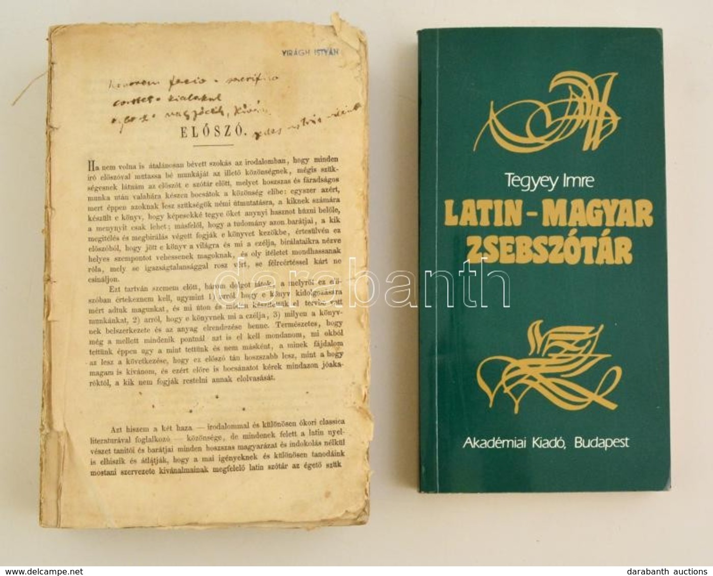 2 Latin Szótár: Tegyey Imre: Latin-magyar Zsebszótár. Bp., 1992, Akadémiai. + [Finály Henrik-Régeni István]: Latin Iskol - Autres & Non Classés