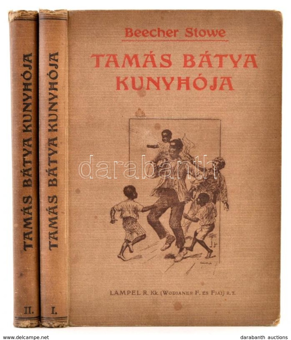 Harriet Beecher Stowe: Tamás Bátya Kunyhója. I-II. Kötet. Átdolgozta Dr. Darvai Móric. Bp., é.n., Lampel Róbert (Wodiane - Non Classificati