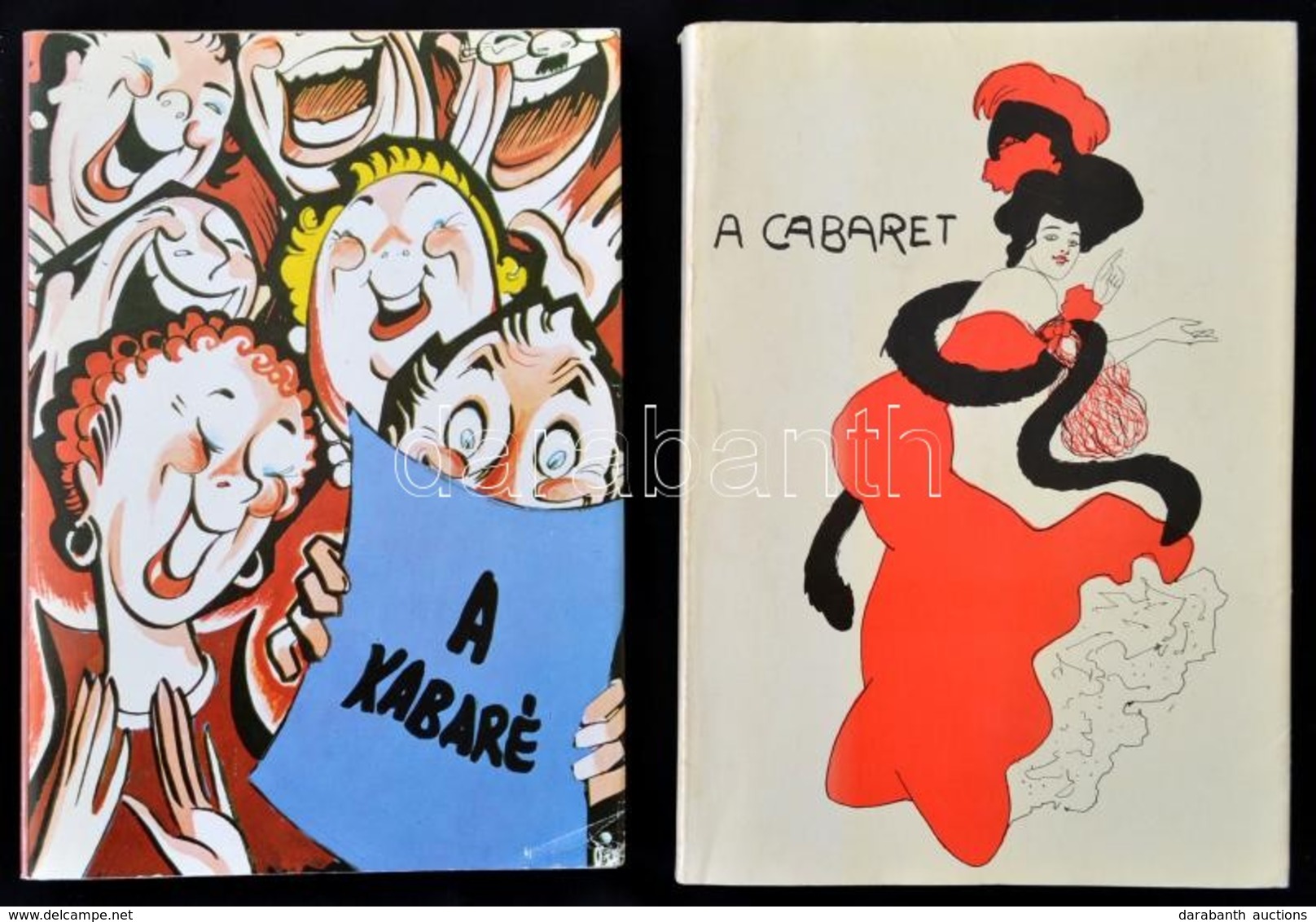 Alpár Ágnes: A Cabaret. A Fővárosi Kabarék Műsora. 1901-1944. Bp.,1979, Magyar Színházi Élet. Második Kiadás. Kiadói Pap - Non Classificati