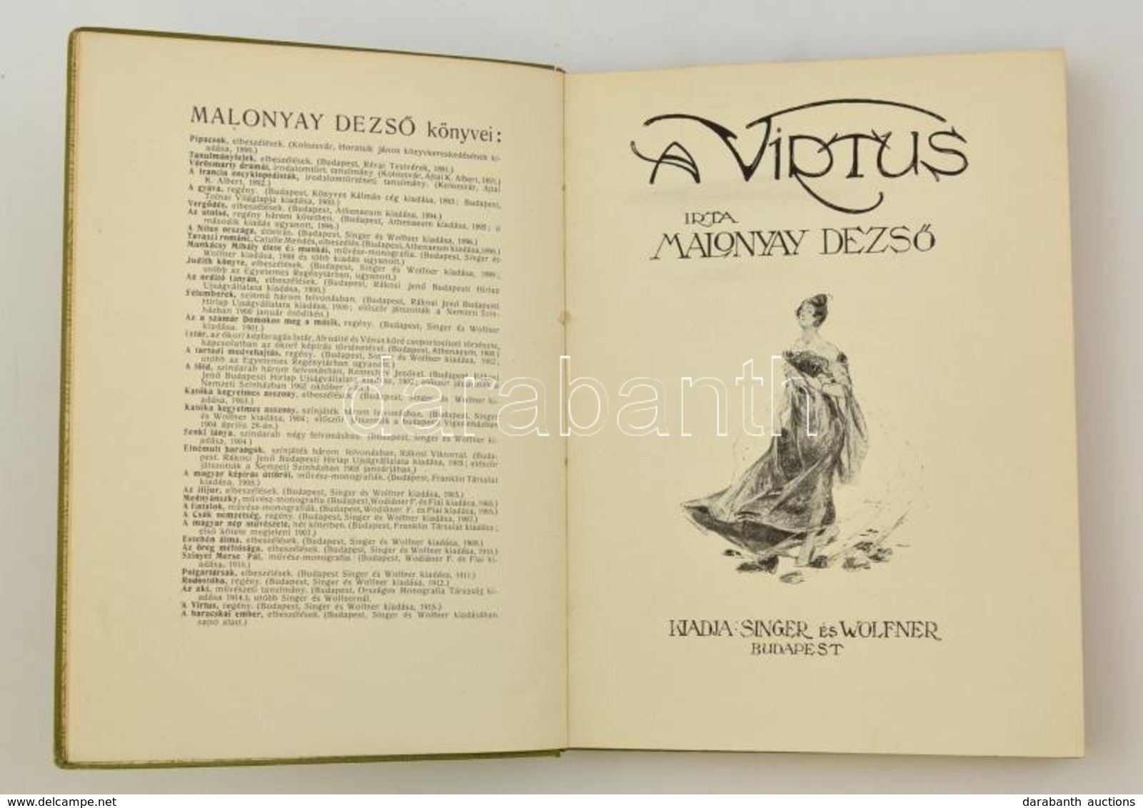 Malonyay Dezső: A Virtus. Bp., é.n., Singer és Wolfner. Egészoldalas, Szövegközti és Fejezetvégi Illusztrációkkal. Egész - Non Classés