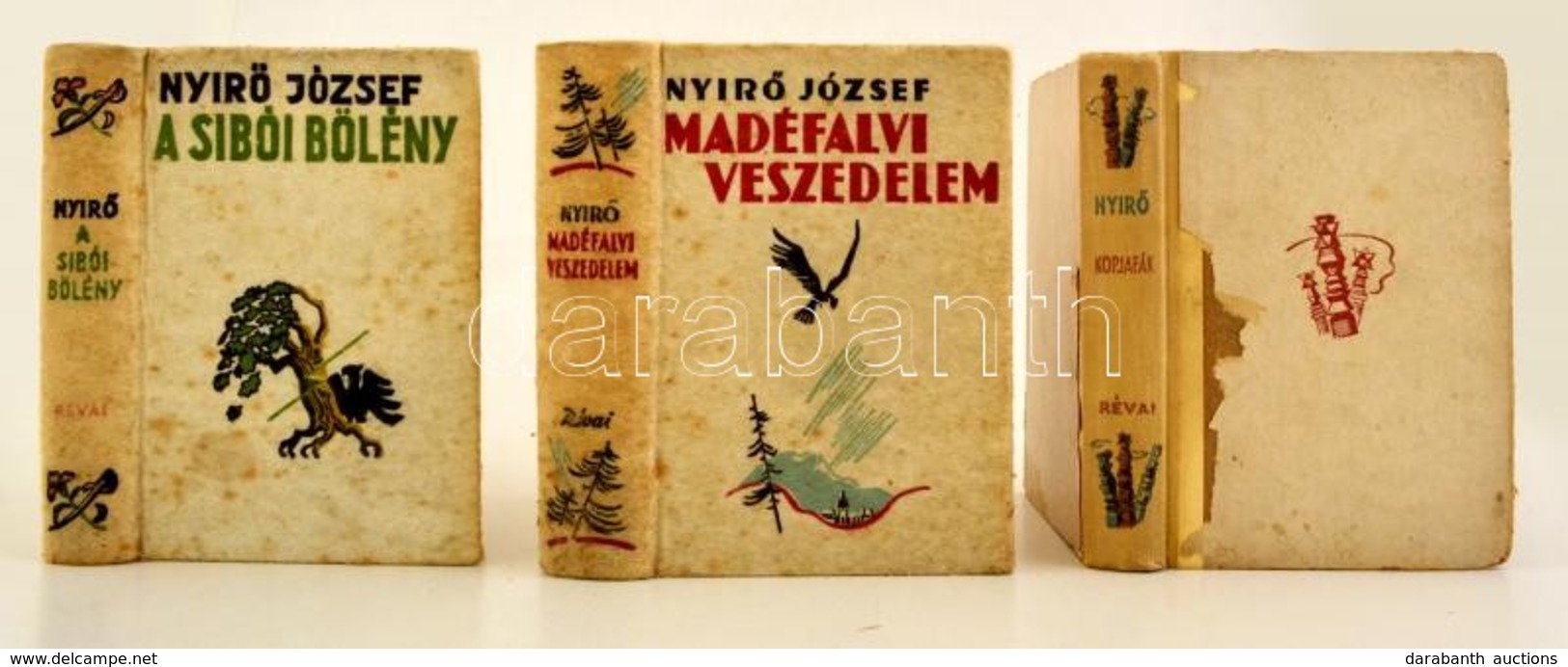 3 Db Nyírő József Könyv: 
Sibói Bölény+Mádéfalvi Veszedelem+Kopjafák. Bp., 1937-1943,Révai. Kiadói Halina-kötés, és Félv - Non Classés