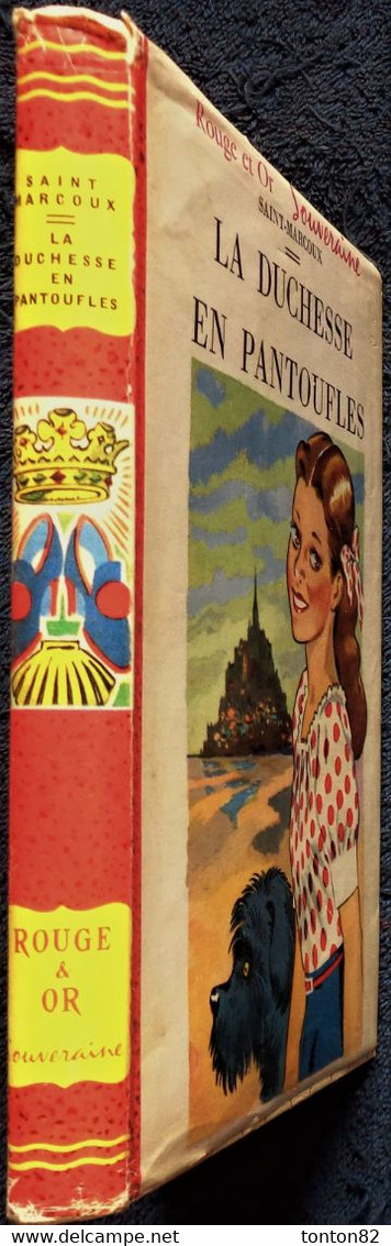 Saint-Marcoux - La Duchesse en pantoufles - Bibliothèque Rouge et Or - ( 1952 ) .