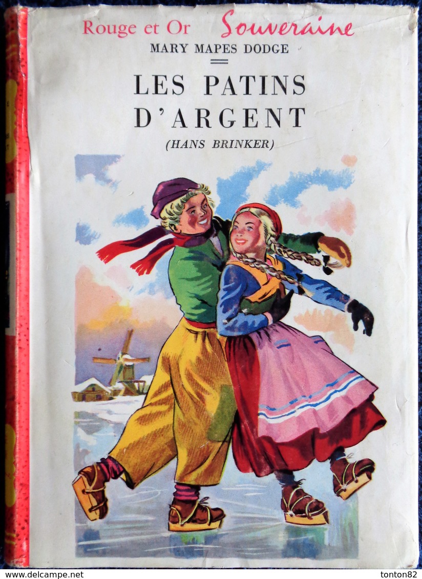 Matie Mapes Dodge - Les Patins D'Argent - Bibliothèque Rouge Et Or N° 500 - ( 1952 ) . - Bibliotheque Rouge Et Or