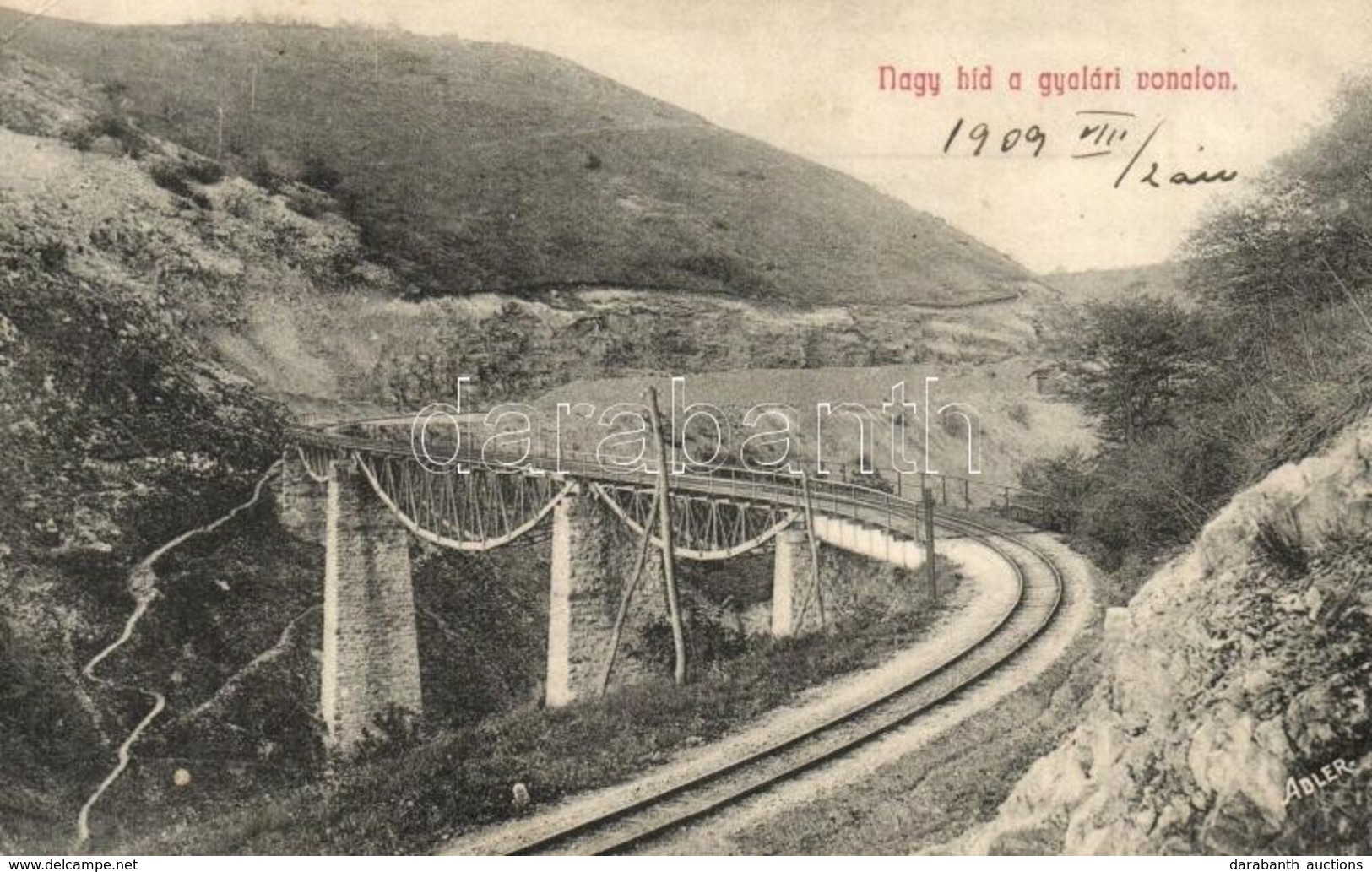 T2/T3 1909 Gyalár, Ghelari; Nagyhíd A Retyisórai Bányavasúti Vonalon, Adler Fényirda 700./ Railway Bridge (EK) - Ohne Zuordnung