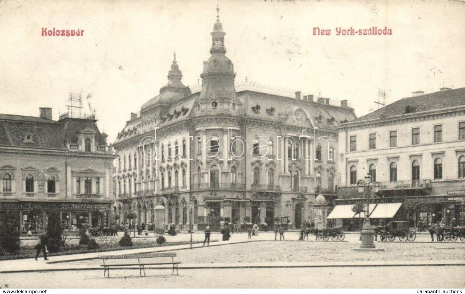 T3 1908 Kolozsvár, Cluj; New York Szálloda, Schuster Emil, Tauffer Dezső üzlete, Burger Frigyes Gyógyszertára. Kiadja Le - Unclassified