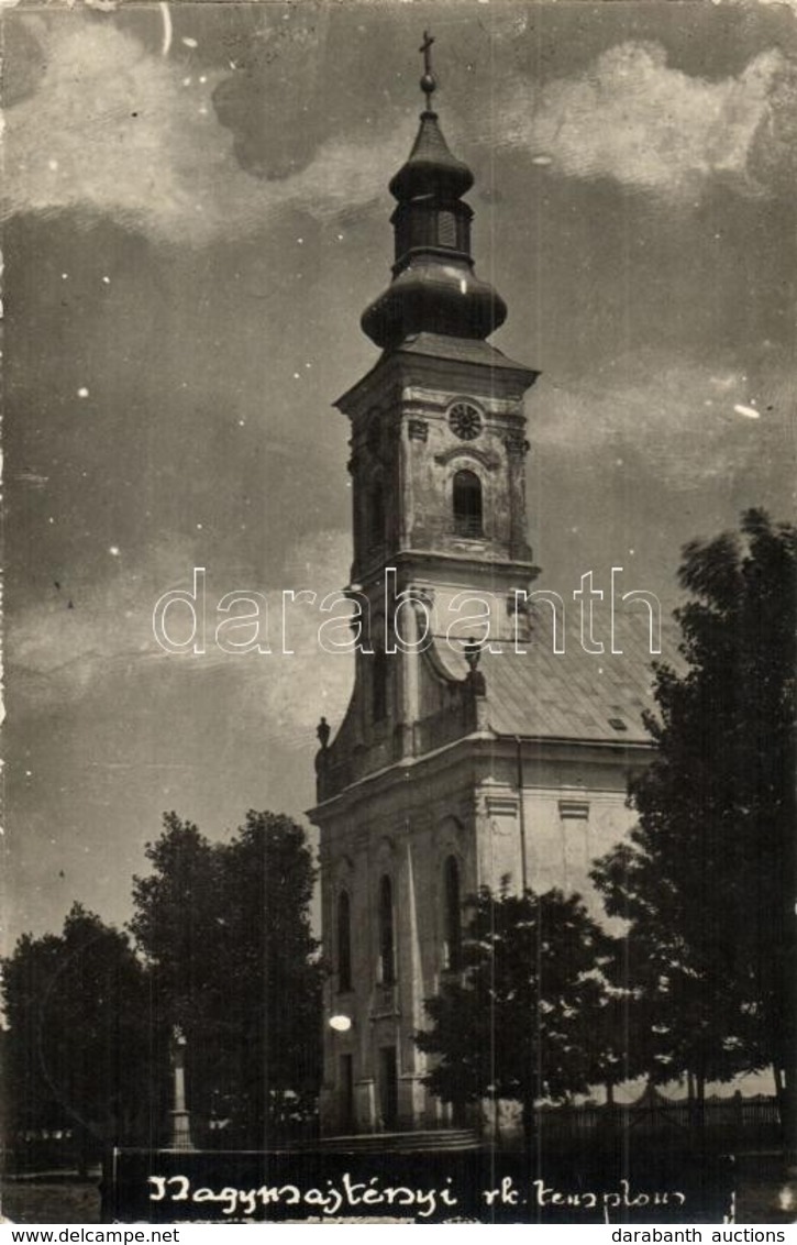 T2 1942 Nagymajtény, Moftinu Mare; Római Katolikus Templom / Catholic Church. Photo - Non Classificati