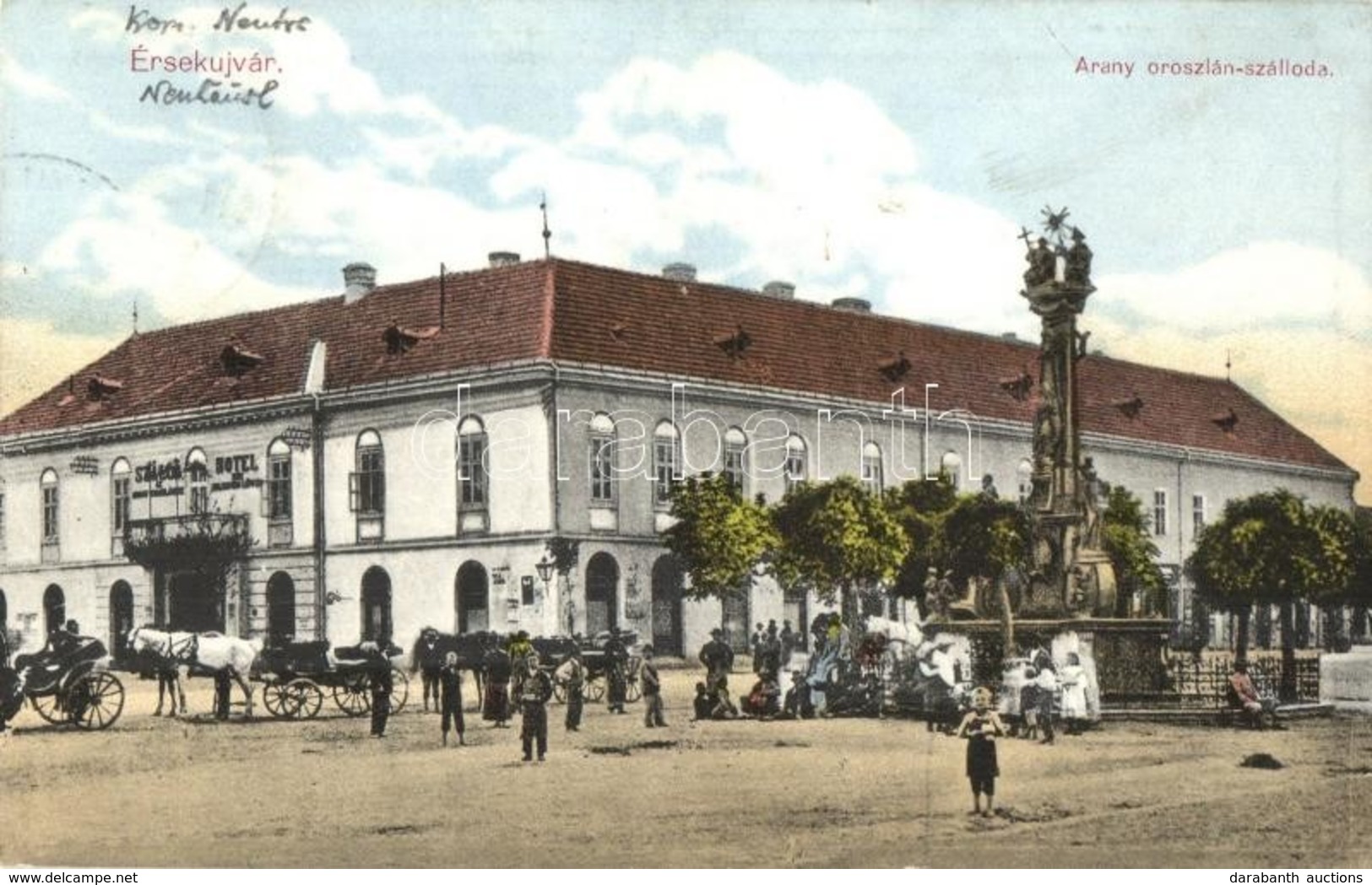 T2 Érsekújvár, Nové Zamky; Arany Oroszlán Szálloda, Szentháromság Szobor. Szivesi Kapus Kiadása / Hotel, Trinity Statue - Non Classés