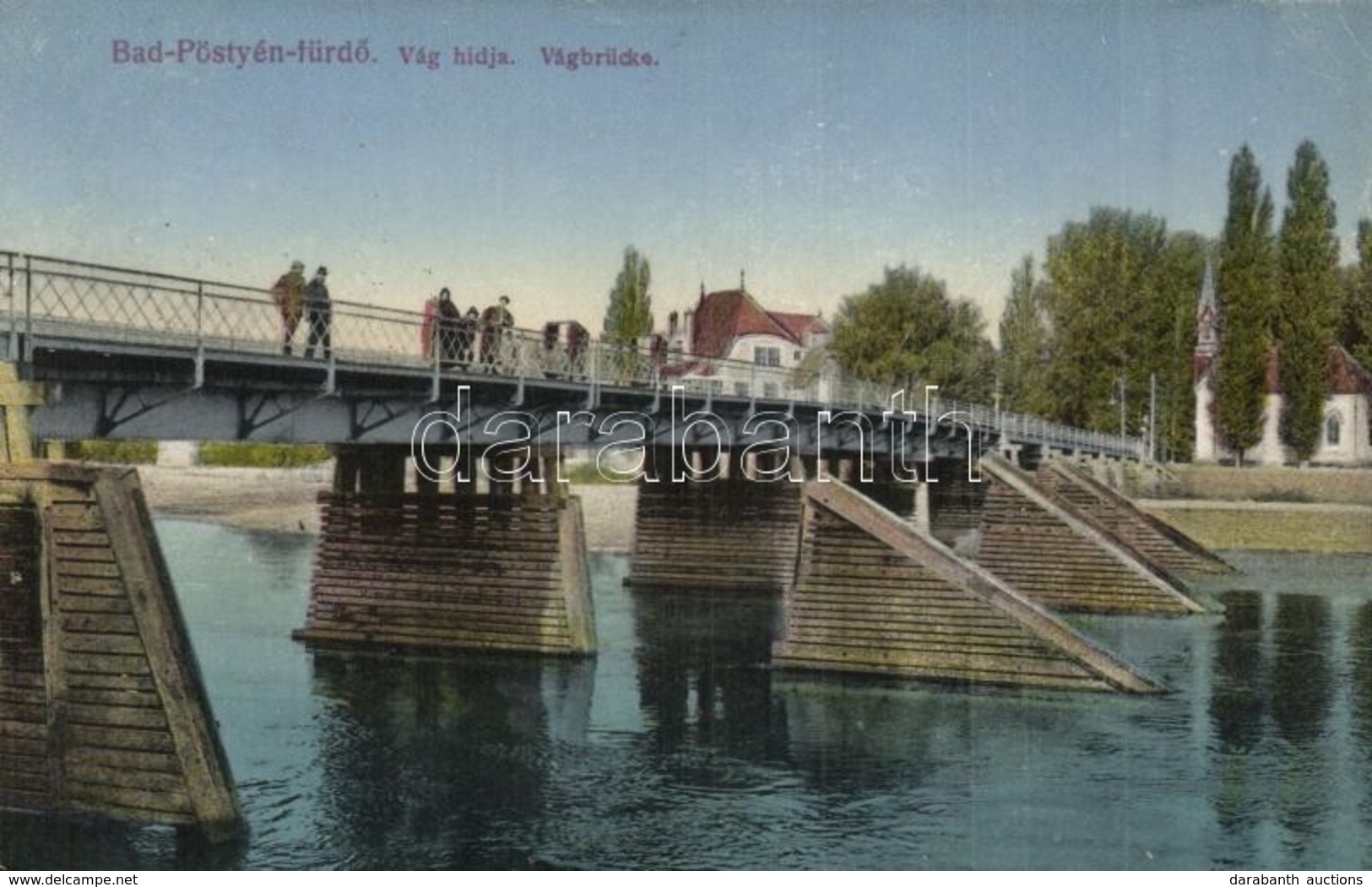 T2/T3 1916 Pöstyén-fürdő, Kúpele Piestany; Vág Hídja / Vah Bridge (EK) - Non Classificati