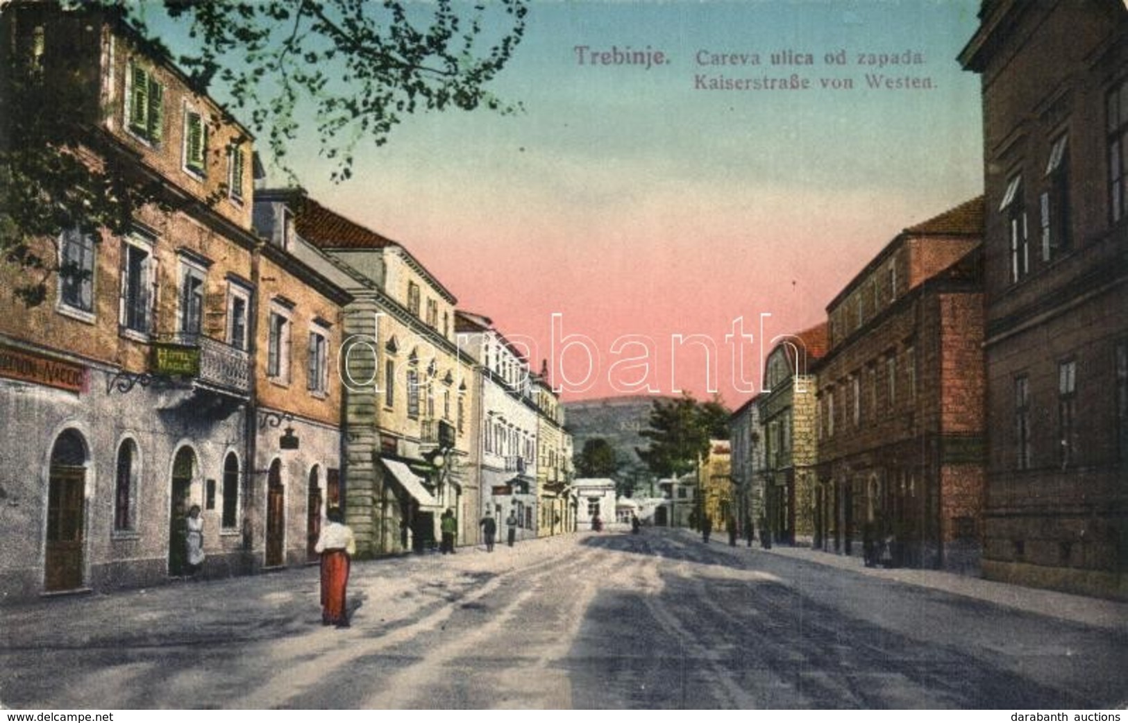 T2 Trebinje, Careva Ulica Od Zapada / Kaiserstrasse Von Westen / Street View From West, Hotel And Restaurant Naglic + K. - Non Classés