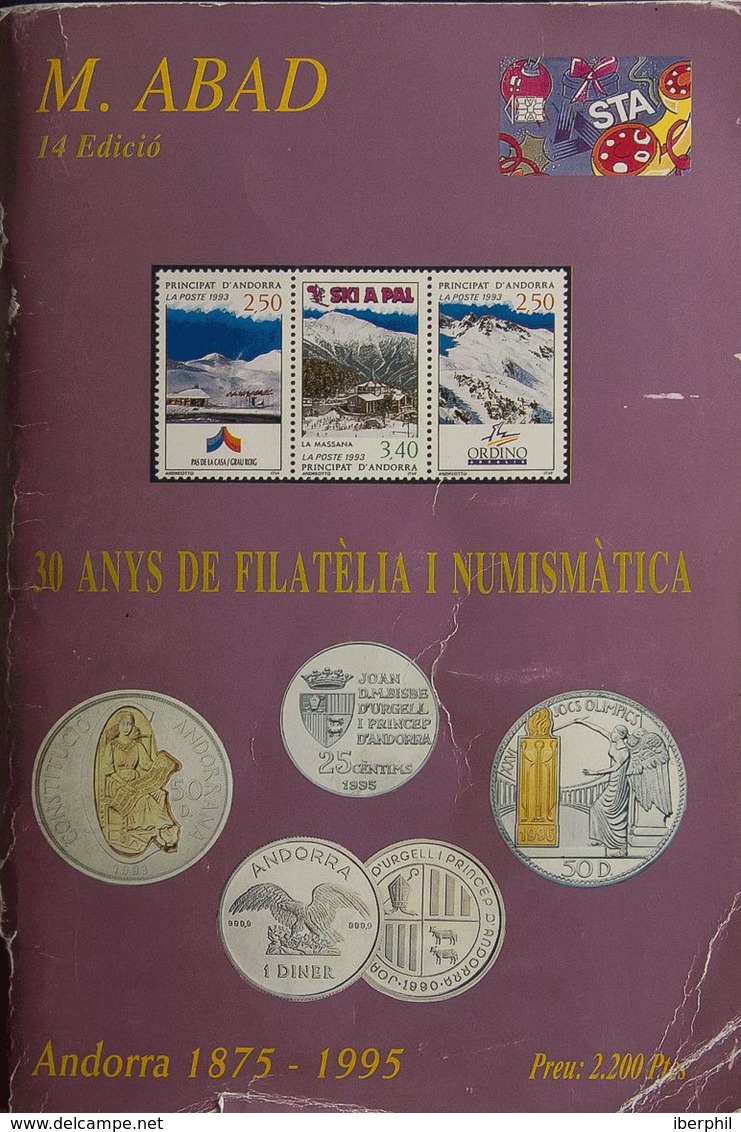 1995. Catálogo FILATELIA I NUMISMATICA ANDORRA 1875-1995. Edición Filatelia M.Abad. Andorra La Vella, 1995. (muy Usado Y - Sonstige & Ohne Zuordnung
